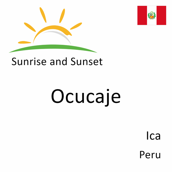 Sunrise and sunset times for Ocucaje, Ica, Peru
