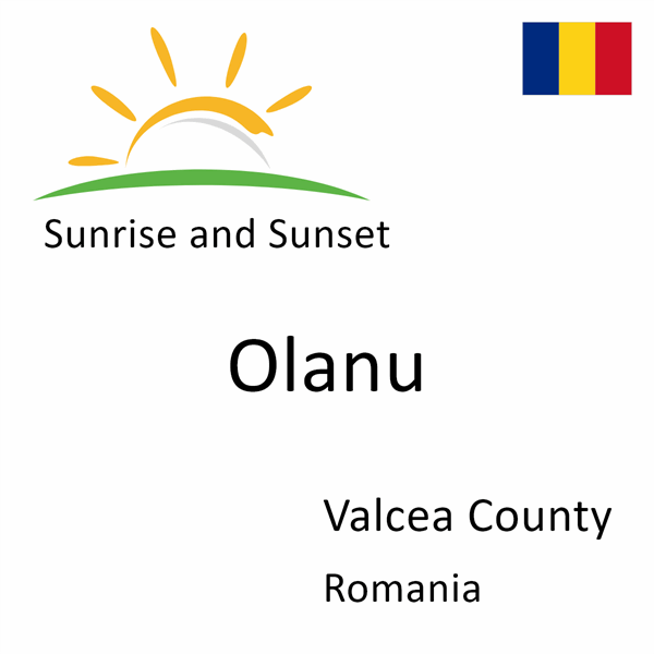 Sunrise and sunset times for Olanu, Valcea County, Romania