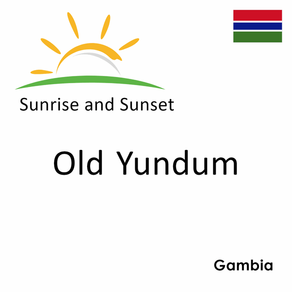 Sunrise and sunset times for Old Yundum, Gambia