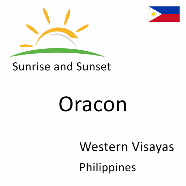 Sunrise and sunset times for Oracon, Western Visayas, Philippines