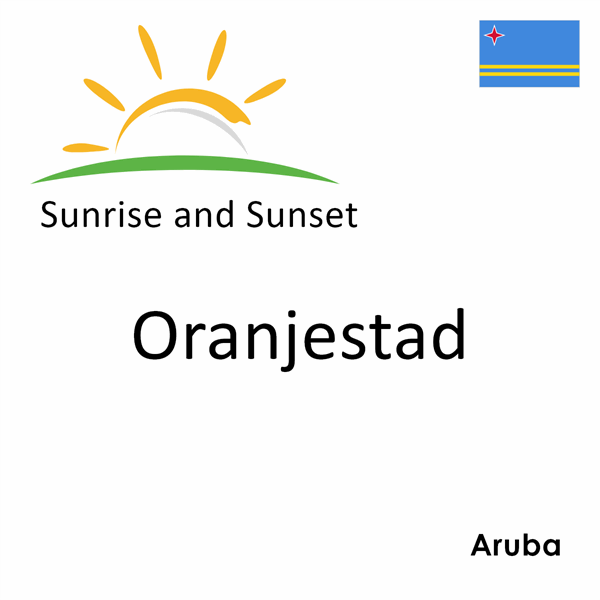 Sunrise and sunset times for Oranjestad, Aruba