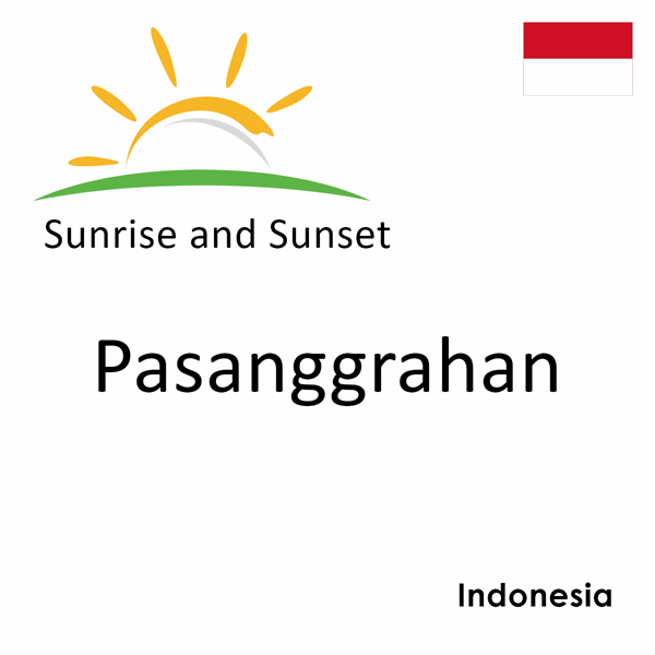 Sunrise and sunset times for Pasanggrahan, Indonesia