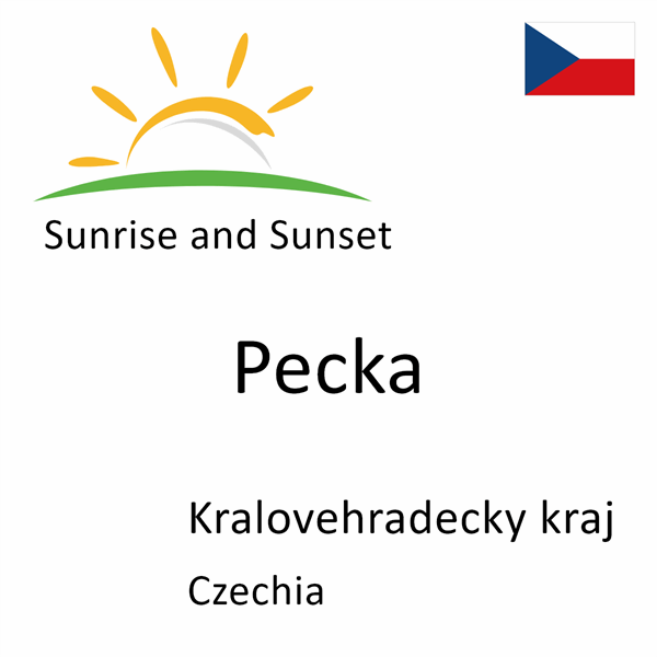 Sunrise and sunset times for Pecka, Kralovehradecky kraj, Czechia
