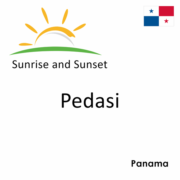Sunrise and sunset times for Pedasi, Panama