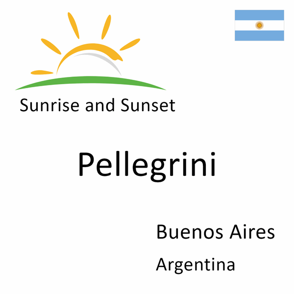 Sunrise and sunset times for Pellegrini, Buenos Aires, Argentina