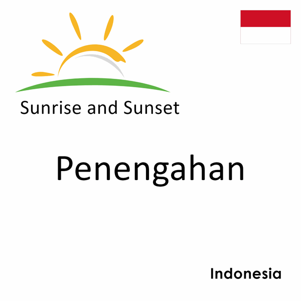 Sunrise and sunset times for Penengahan, Indonesia
