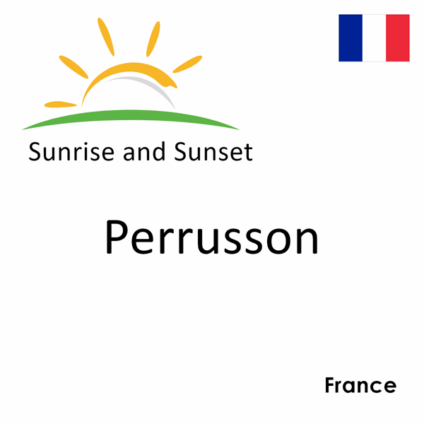Sunrise and sunset times for Perrusson, France