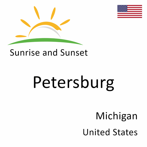 Sunrise and sunset times for Petersburg, Michigan, United States