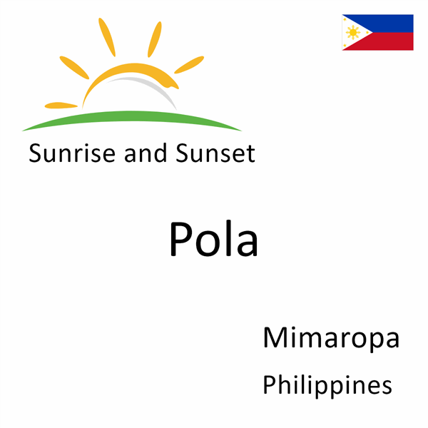 Sunrise and sunset times for Pola, Mimaropa, Philippines