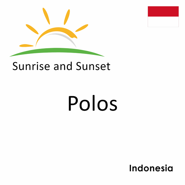 Sunrise and sunset times for Polos, Indonesia