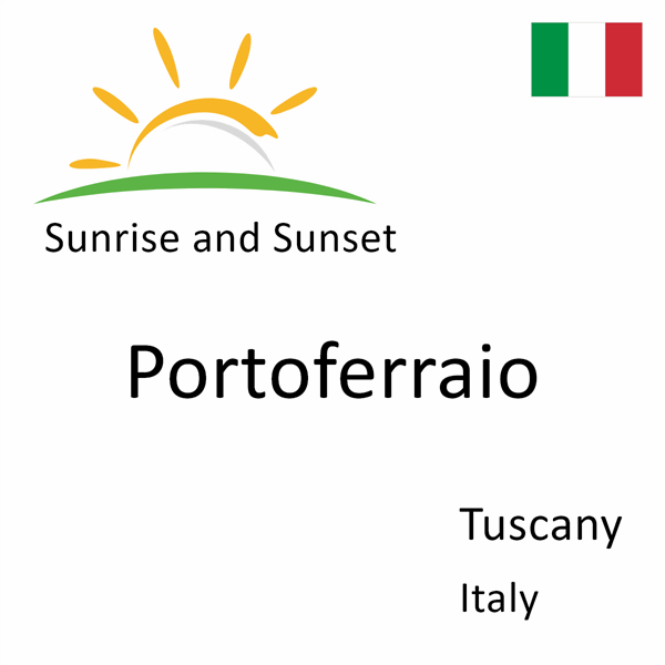 Sunrise and sunset times for Portoferraio, Tuscany, Italy