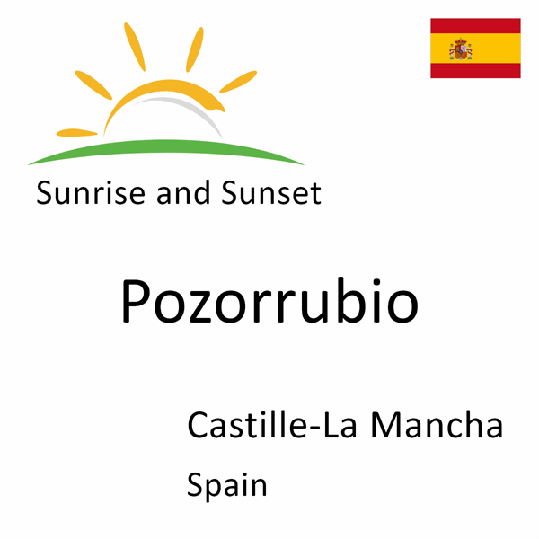 Sunrise and sunset times for Pozorrubio, Castille-La Mancha, Spain