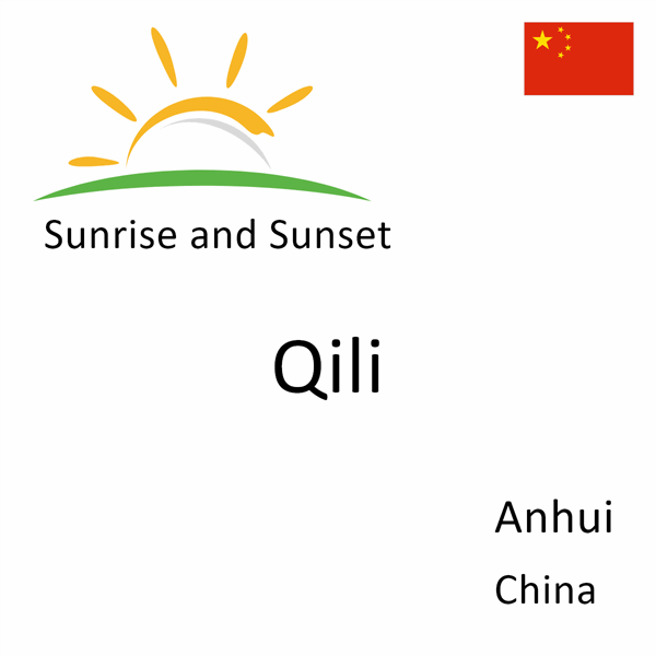 Sunrise and sunset times for Qili, Anhui, China