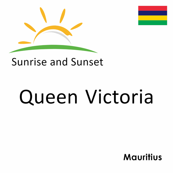 Sunrise and sunset times for Queen Victoria, Mauritius