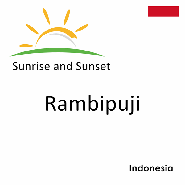Sunrise and sunset times for Rambipuji, Indonesia