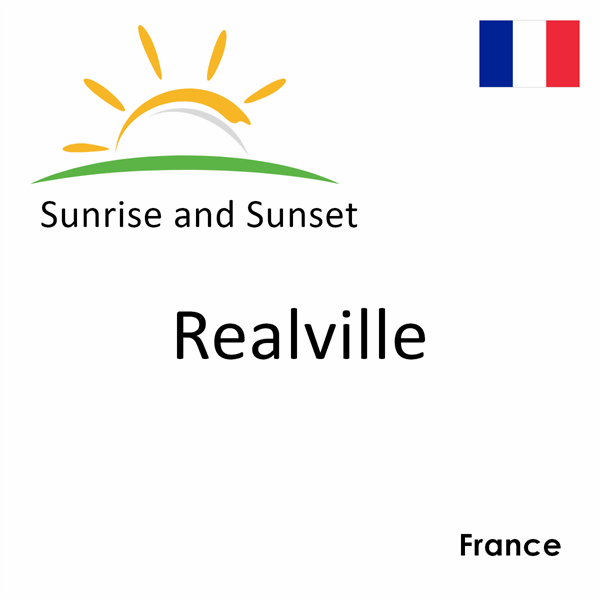 Sunrise and sunset times for Realville, France