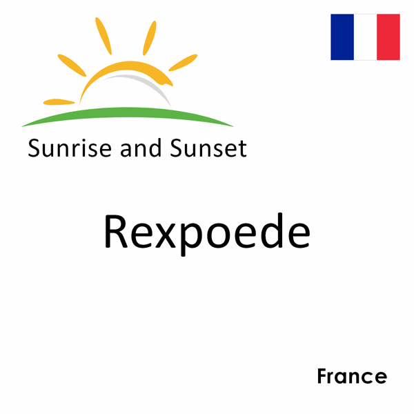 Sunrise and sunset times for Rexpoede, France