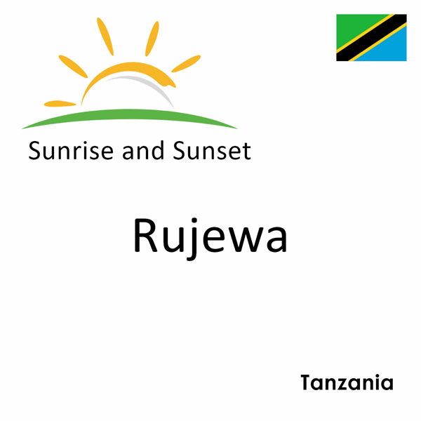 Sunrise and sunset times for Rujewa, Tanzania