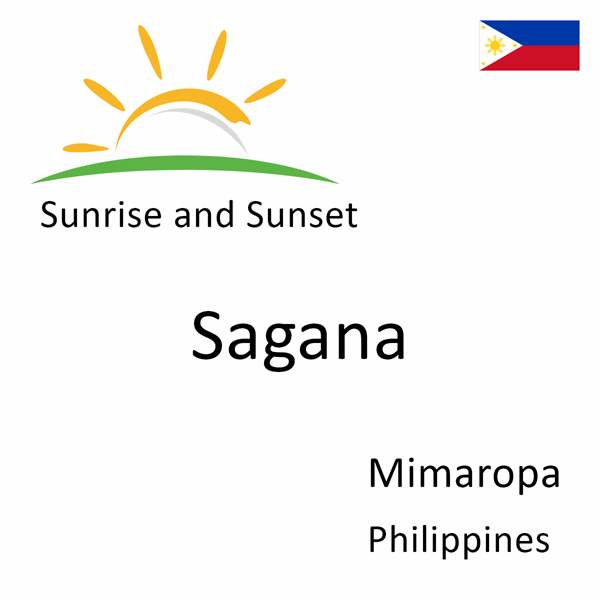 Sunrise and sunset times for Sagana, Mimaropa, Philippines