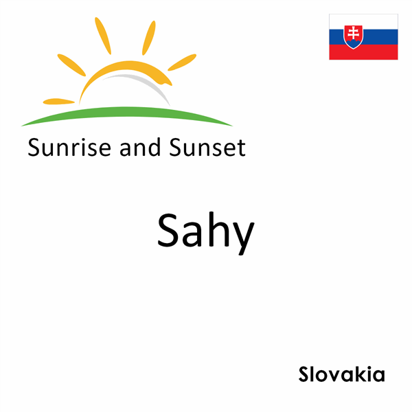 Sunrise and sunset times for Sahy, Slovakia