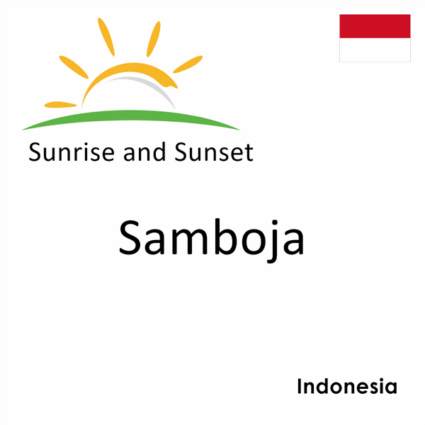 Sunrise and sunset times for Samboja, Indonesia