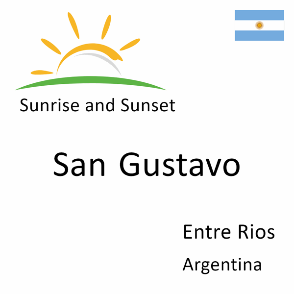 Sunrise and sunset times for San Gustavo, Entre Rios, Argentina