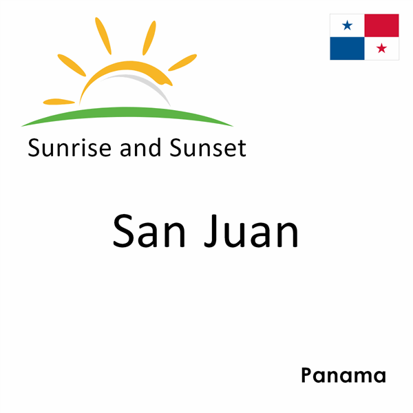 Sunrise and sunset times for San Juan, Panama