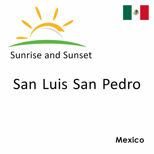 Sunrise and sunset times for San Luis San Pedro, Mexico