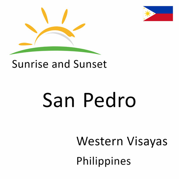 Sunrise and sunset times for San Pedro, Western Visayas, Philippines