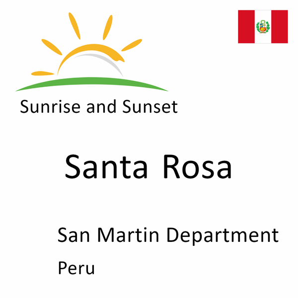 Sunrise and sunset times for Santa Rosa, San Martin Department, Peru