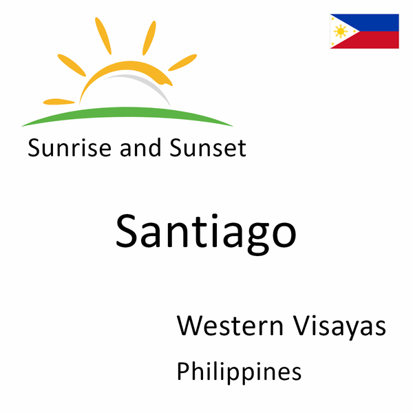 Sunrise and sunset times for Santiago, Western Visayas, Philippines