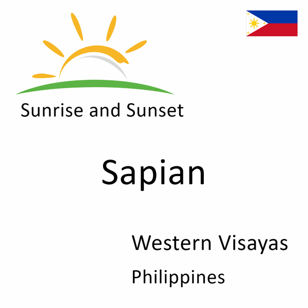 Sunrise and sunset times for Sapian, Western Visayas, Philippines