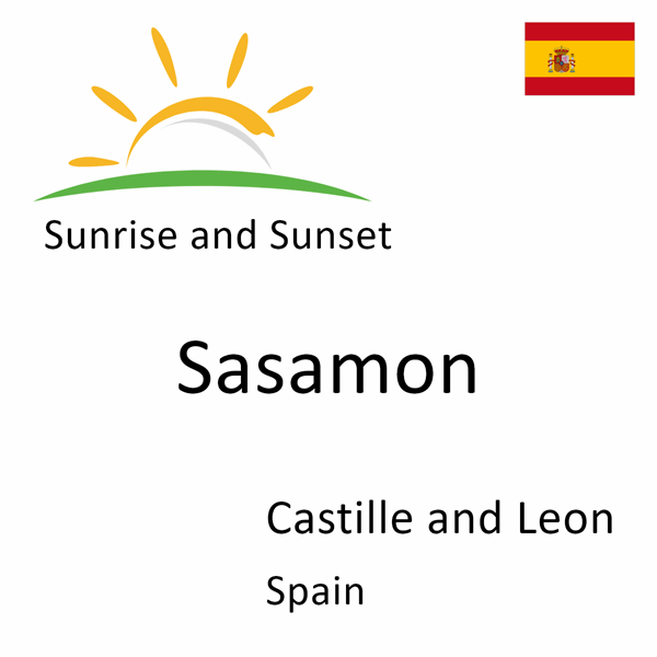 Sunrise and sunset times for Sasamon, Castille and Leon, Spain