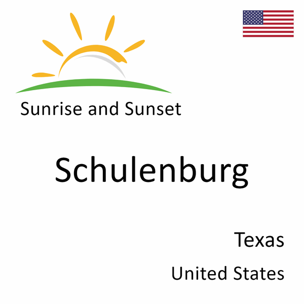 Sunrise and sunset times for Schulenburg, Texas, United States