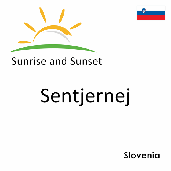 Sunrise and sunset times for Sentjernej, Slovenia