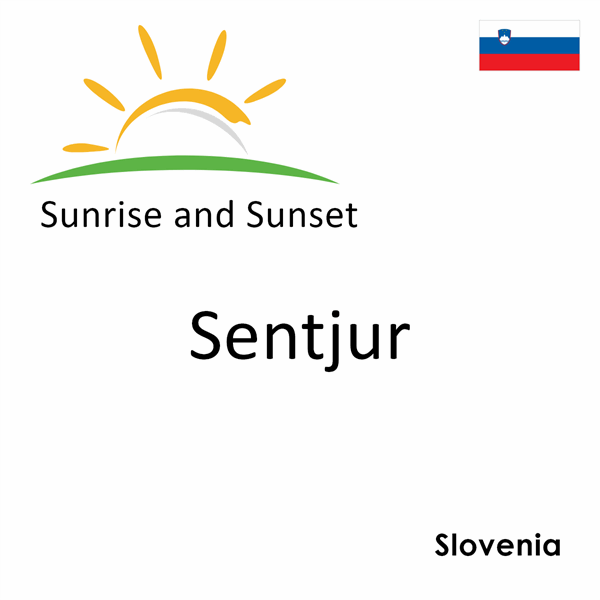 Sunrise and sunset times for Sentjur, Slovenia