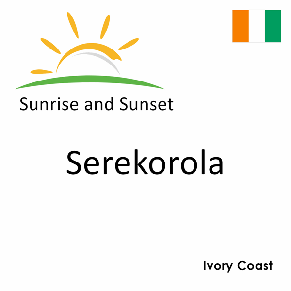 Sunrise and sunset times for Serekorola, Ivory Coast