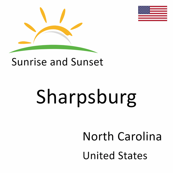 Sunrise and sunset times for Sharpsburg, North Carolina, United States