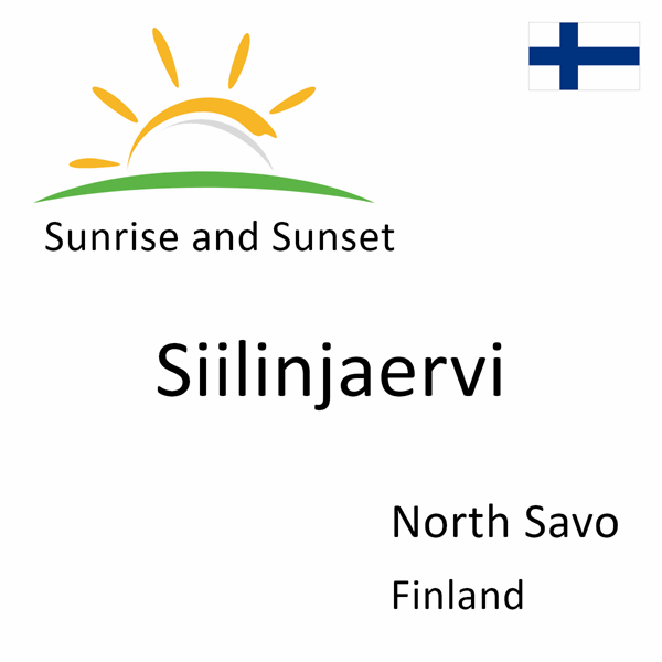 Sunrise and sunset times for Siilinjaervi, North Savo, Finland
