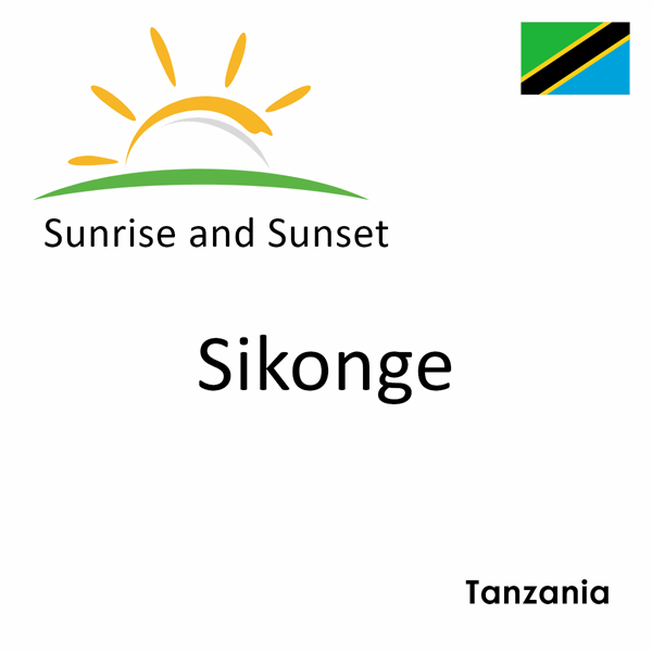Sunrise and sunset times for Sikonge, Tanzania