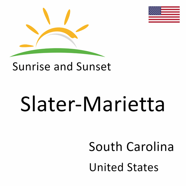 Sunrise and sunset times for Slater-Marietta, South Carolina, United States