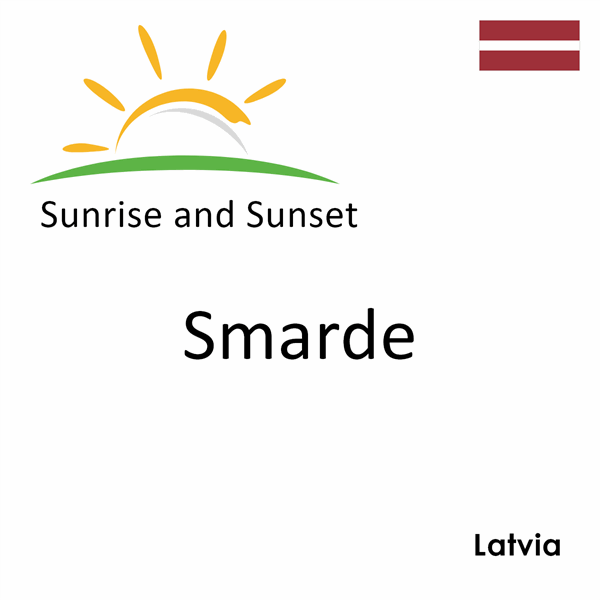 Sunrise and sunset times for Smarde, Latvia