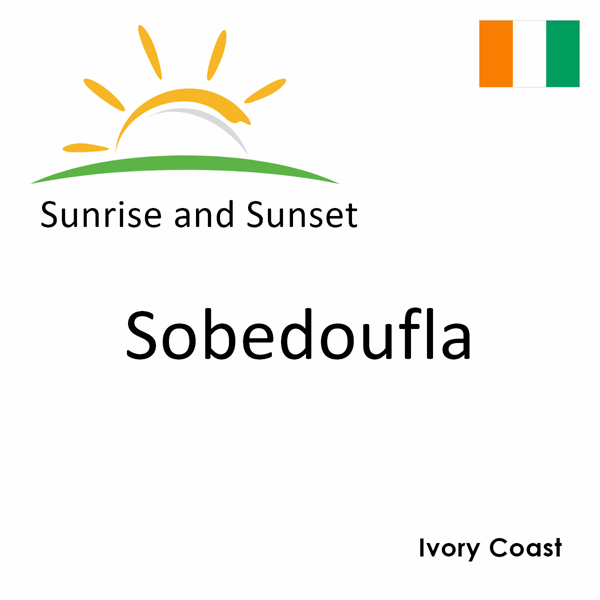 Sunrise and sunset times for Sobedoufla, Ivory Coast