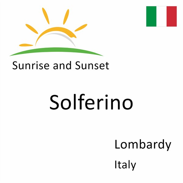 Sunrise and sunset times for Solferino, Lombardy, Italy