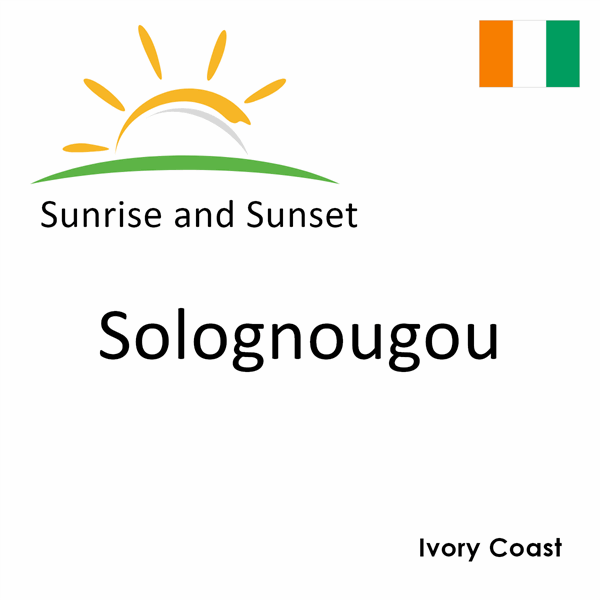 Sunrise and sunset times for Solognougou, Ivory Coast
