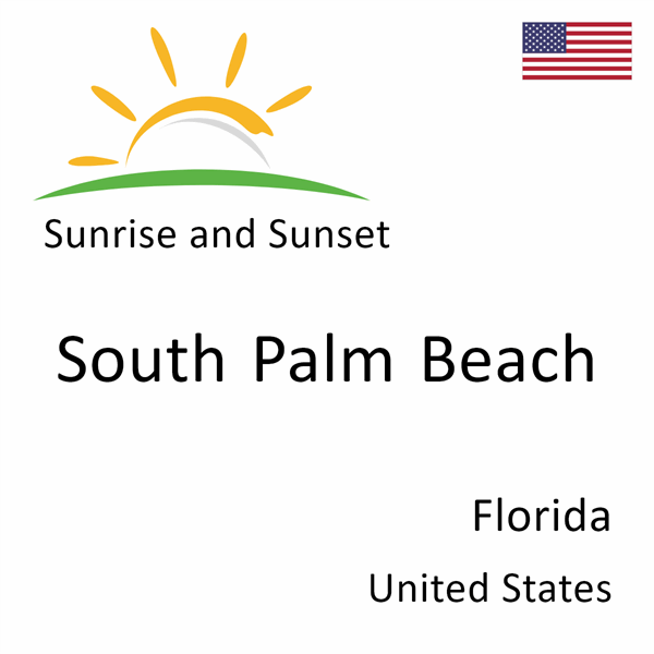 Sunrise and sunset times for South Palm Beach, Florida, United States