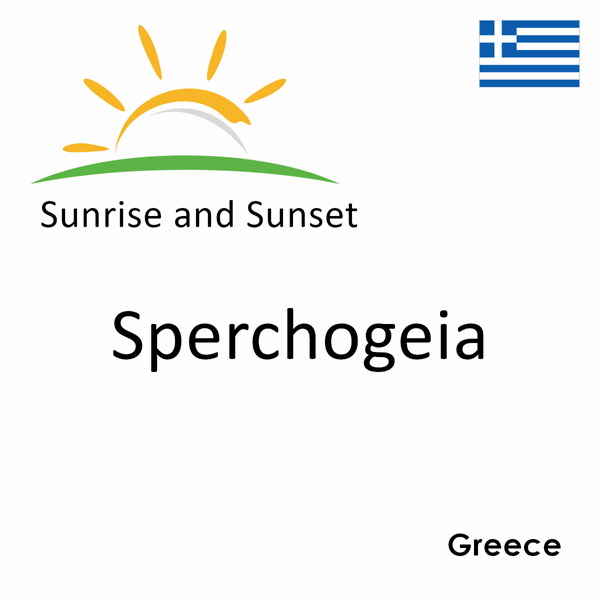 Sunrise and sunset times for Sperchogeia, Greece