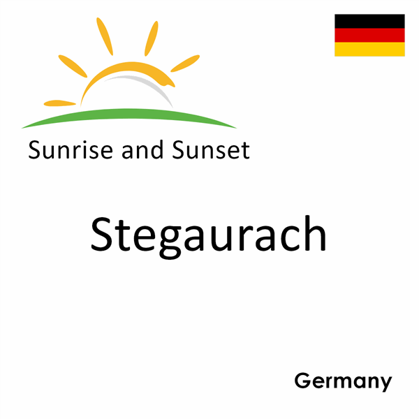 Sunrise and sunset times for Stegaurach, Germany