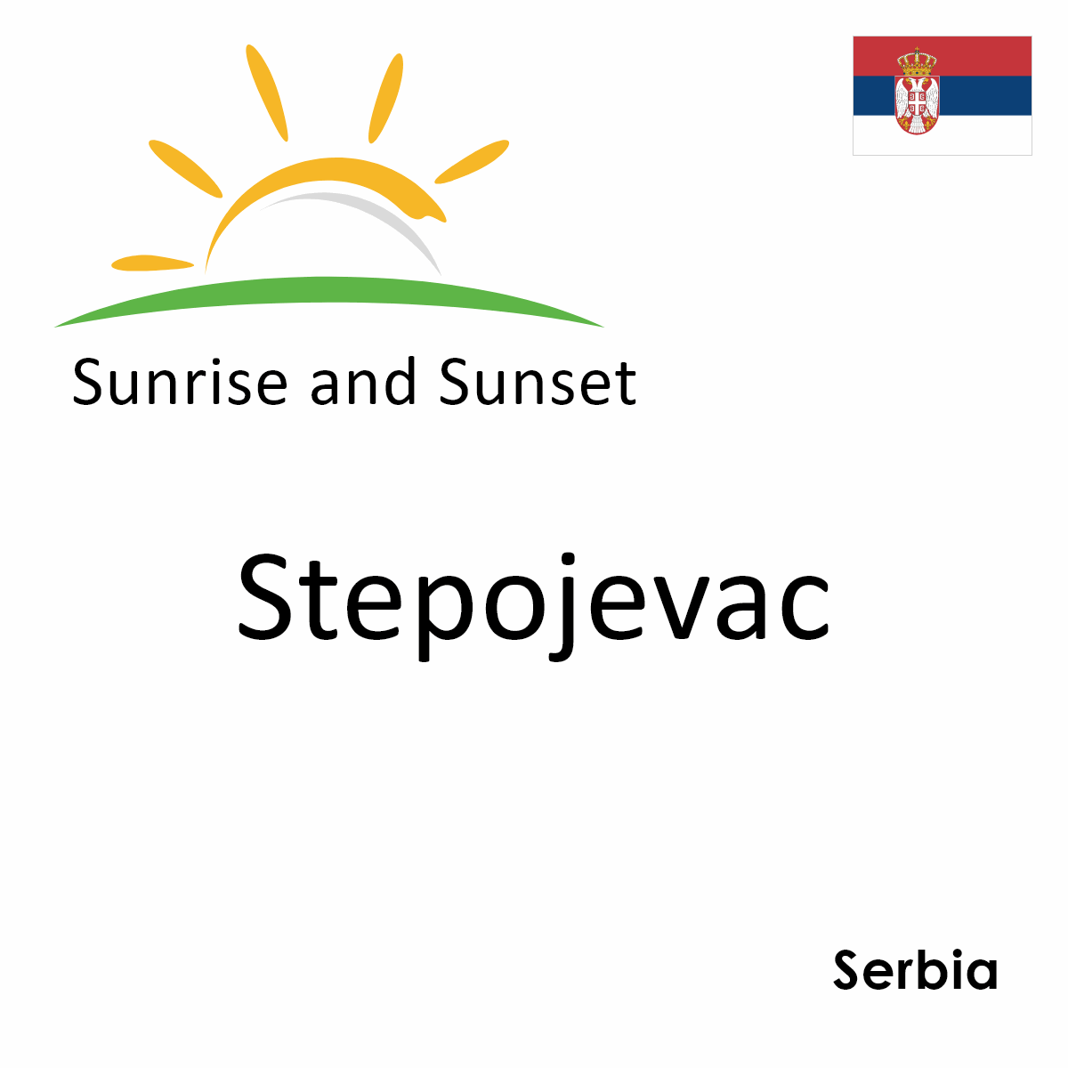 Stepojevci Sunrise and Sunset Times in Stepojevac, Serbia