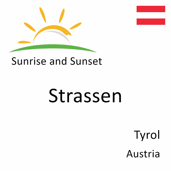 Sunrise and sunset times for Strassen, Tyrol, Austria